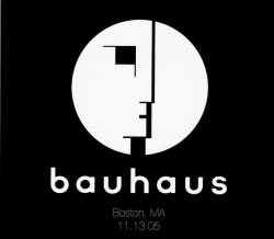 Bauhaus : Boston, MA 11.13.05